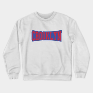 CROOKLYN Crewneck Sweatshirt